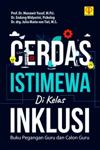 Image of Cerdas Istimewa Dikelas Inklusi : Buku Pegangan guru dan Calon Guru