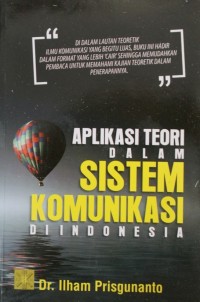 Image of Aplikasi Teori dalam Sistem Komunikasi Di Indonesia