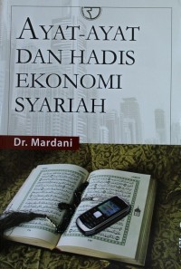 Image of AYAT-AYAT DAN HADIS EKONOMI SYARIAH