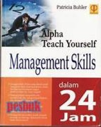 Image of Alpha Teach Yourself Management Skills dalam 24 Jam