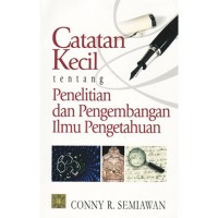 Image of Catatan Kecil Tentang Penelitian dan Pengembangan Ilmu Pengetahuan