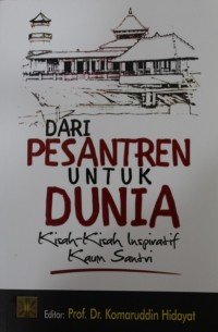 Image of Dari Pesantren untuk Dunia : Kisah-kisah Inspiratif Kaum Santri
