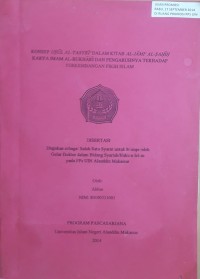 Image of Disertasi : Konsep Usul Al-Tasyri' dalam Kitab Al-Jami' Al-Sahih karya Imam Al-Bukhari dan Pengaruhnya terhadap Perkembangan Fikih Islam