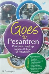 Image of Goes to Pesantren : Panduan Lengkap Sukses Belajar di Pesantren