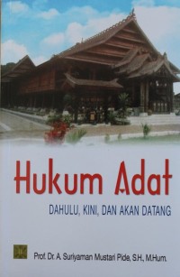 Image of HUKUM ADAT, dahulu,kini, dan akan datang