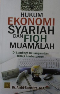 Image of Hukum Ekonomi Syariah dan Fiqh Muamalah Di Lembaga Keuangan dan Bisnis Kontemporer