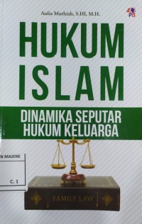 Image of Hukum Islam : Dinamika Seputar Hukum Hukum Keluarga