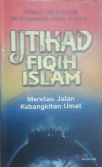 Image of Ijtihad Fiqih Islam : Meretas Jalan Kebangkitan Umat