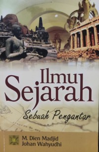 Image of Ilmu Sejarah : Sebuah Pengantar