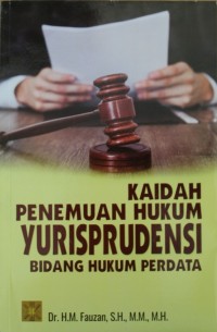 Image of Kaidah Penemuan Hukum Yurisprudensi Bidang Hukum Perdata