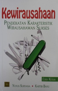 Image of Kewirausahaan : Pendekatan Karakteristik Wirausahawan Sukses