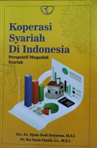 Image of Koperasi Syariah Di Indonesia : Perspektif Maqashid Syariah