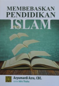 Image of MEMBEBASKAN PENDIDIKAN ISLAM