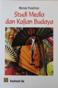 Image of Metode Penelitian Studi Media dan Kajian Budaya