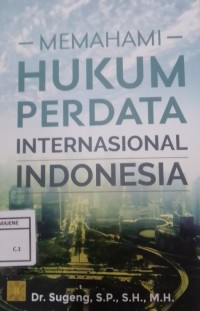 Image of Memahami Hukum Perdata Internasional Indonesia