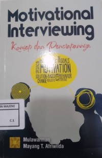 Image of Motivational Interviewing : Konsep dan Penerapannya
