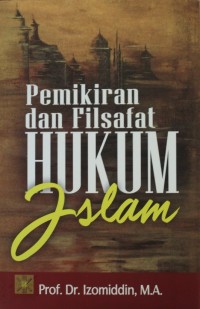 Image of Pemikiran dan Filsafat Hukum Islam