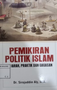 Image of Pemikiran Politik Islam : Sejarah, Praktik dan Gagasan