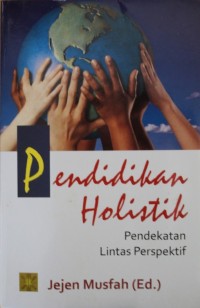 Image of Pendidikan Holistik Pendekatan Lintas Perspektif