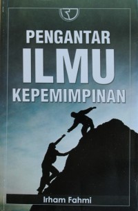 Image of PENGANTAR ILMU KEPEMIMPINAN