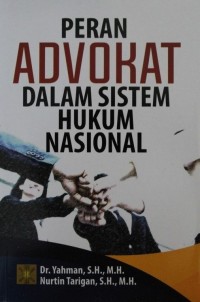 Image of Peran Advokat Dalam Sistem Hukum Nasional