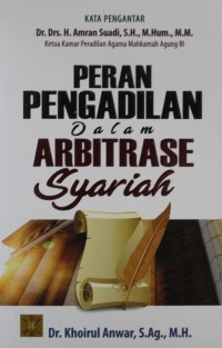 Image of Peran Pengadilan Dalam Arbitrase Syariah
