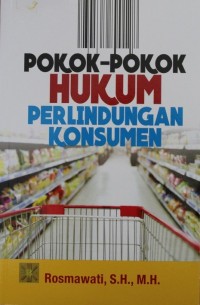 Image of Pokok-pokok Hukum Perlindungan Konsumen