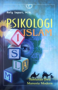 Image of Psikologi Islam : Tuntutan Jiwa Manusia Modern