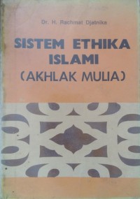 Image of Sistem Ethika Islami : Akhlak Mulia