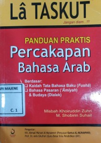 Image of Panduan Praktis Percakapan Bahasa Arab : La Taskut