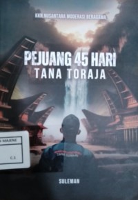 Image of Pejuang 45 Hari Tana Toraja