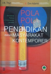 Image of Pola-pola Pendidikan dalam Masyarakat Kontemporer = Educational Patterns in Contemporary Societies