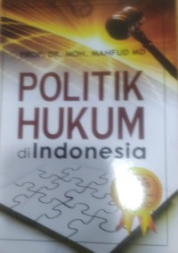 Image of Politik Hukum di Indonesia