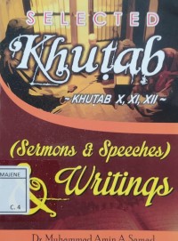 Image of Selected Khutab (Sermons & Speeches) & Writings - Khutab I,II,III,IV,V,VI,VII,VIII,IX,X,I,XII