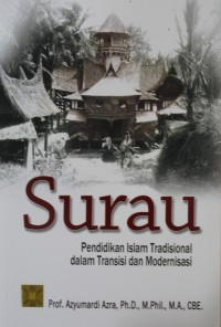 Image of Surau : Pendidikan Islam Tradisional dalam Transisi dan Modernisasi