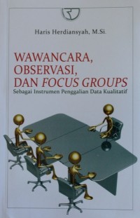 Image of WAWANCARA , OBSERVARSI, DAN FOCUS GROUPS
