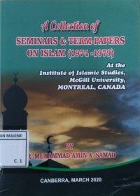 Image of A COLLECTION OF SEMINAR DAN TERM-PAPERS ON ISLAM ( 1974 - 1979 ) at the institute of islam studies, McGill University, MONTEAL,CANADA