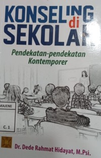 Image of KONSELING DI SEKOLAH : Pendekatan-pendekatan kontemporer