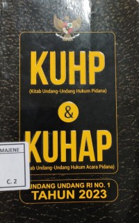 Image of KUHP (Kitab Undang-Undang Hukum Pidana ) & KUHAP (Kitab Undang-Undang Hukum Acara Pidana) : Undang-Undang RI NO. 1 Tahun 2023