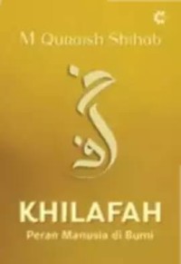 Image of Khilafah : Peran Manusia di Bumi