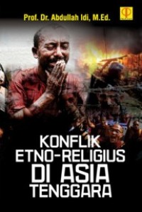 Image of Konflik Etno - Religius di Asia Tenggara