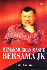 Image of Memakmurkan Masjid Bersama JK