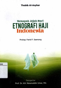 Image of Menapak Jejak Suci Etnografi Haji Indonesia