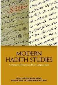 Image of Modern Hadith Studies : Continued Debates and New Approaches