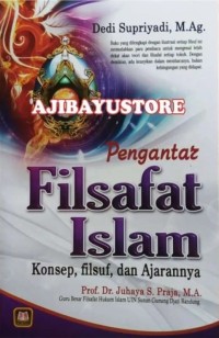 Image of Pengantar Filsafat Islam : Konsep, Filsuf, dan Ajarannya