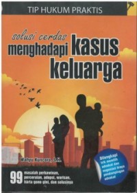 Image of Solusi Cerdas Menghadapi Kasus Keluarga