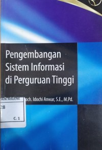 Image of Pengembangan Sistem Informasi di Perguruan tinggi