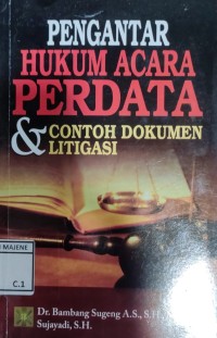 Image of Pengantar Hukum Acara Perdata & Contoh Dokumen Litigasi Perkara Perdata