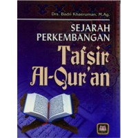 Image of Sejarah Perkembangan Tafsir Al-Qur'an